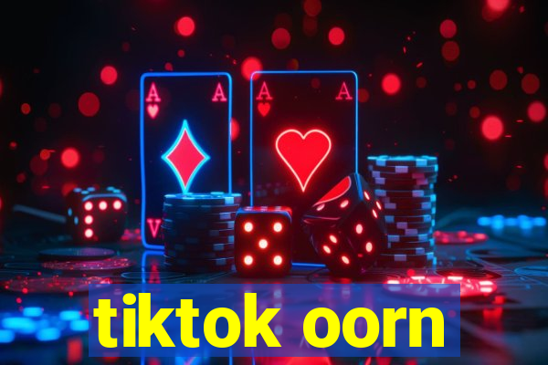 tiktok oorn